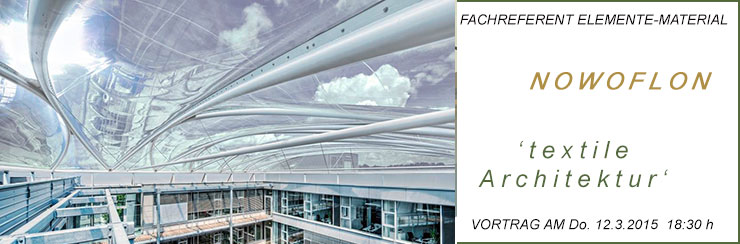+++ textile Architektur + Leichtbau +++NOWOFOL